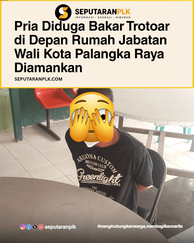 NewsFeedsSEPUTARANPLK_20260830_210319_0000-819x1024 Pria Diduga Bakar Trotoar di Depan Rujab Wali Kota Palangka Raya Diamankan Aparat